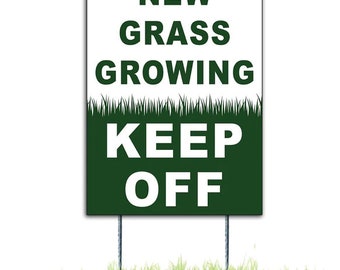 New Grass Growing Keep Off Yard Sign, 8x12&quot;, 12x18&quot;, 18x24&quot; 4mm Corrugated Plastic