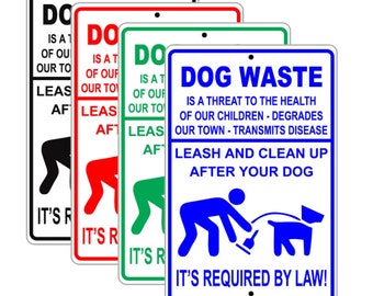 Dog Waste Is a Threat To Health, Ships to US only, Leash And Clean Up After Your Dog It&#39;s Required By Law! Sign, Aluminum Sign, Warning