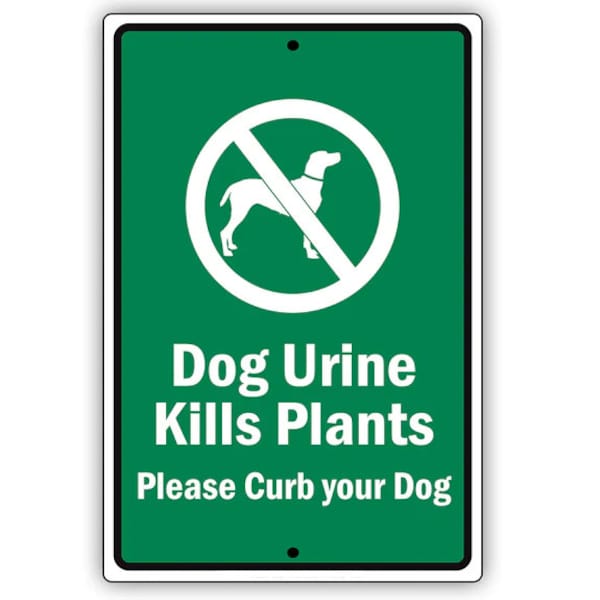 Dog Pee Kills Plants Sign Etsy