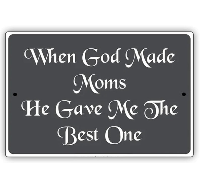 When God Made Moms Aluminum Sign - Heartfelt Mother's Day Gift, Wall Decor, Perf - personalized sign