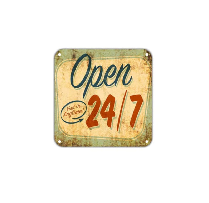 Open 24/7 Visit Us Anytime Square, Aluminum Sign, Metal Sign, Welcome Sign, Rest - personalized sign