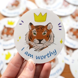 Sono degno della tigre: adesivo in vinile rotondo motivazionale