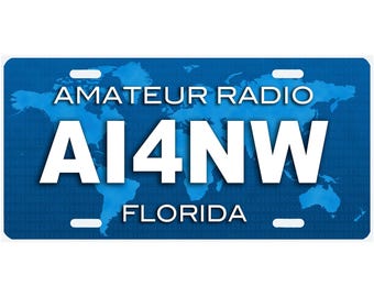 Personalized Ham Radio Call Sign License Plate – UV Coated Sublimated Aluminum Vanity Plate – Made in USA Gift