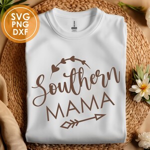 Southern Mama Tee, Gift for Mom, Gift for Mom, Sayings Shirt Design, SVG Cut File, Cut File, Cricut File