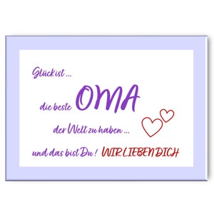 Schöne Sprüche als Wandbild, Poster, Karte -- Glück ist... die beste Oma der Welt --