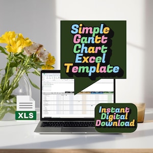 Puede incluir: Un portátil que muestra una plantilla de diagrama de Gantt, con el texto "Simple Gantt Chart Excel Template" y "Instant Digital Download". También hay un icono de archivo XLS verde y blanco, junto con un jarrón de flores amarillas.