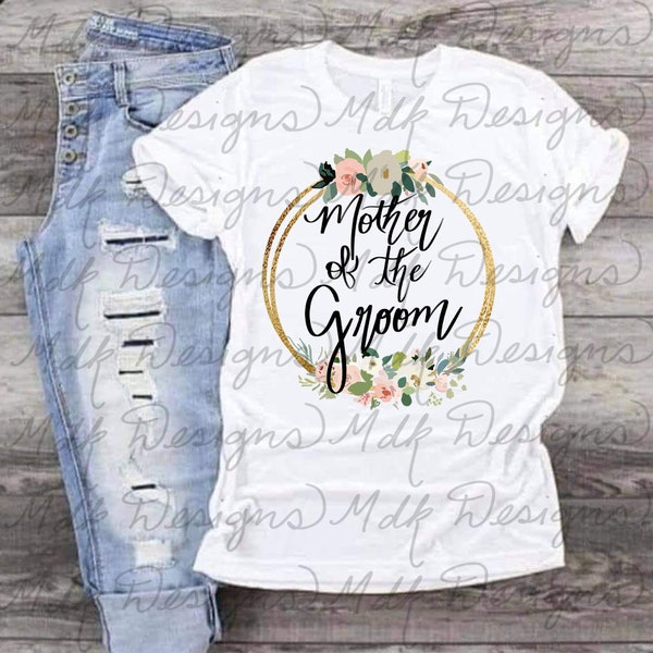 Mother of the Groom Tee Wedding Party Gift Design PNG