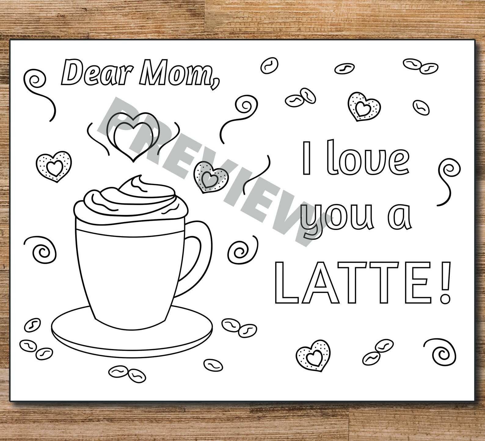 Dear Mom - Love You a Latte Printable Coloring Sheet, Simple, Mother's ...