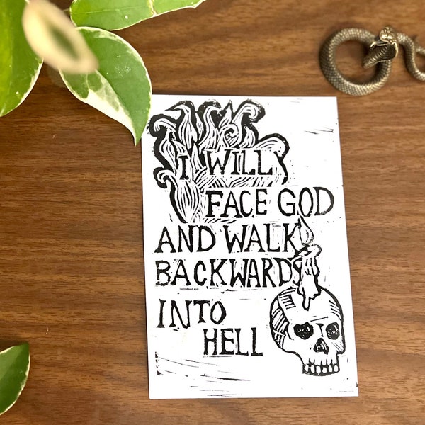 Dril Linocut Print "I will face god and walk backwards into hell"