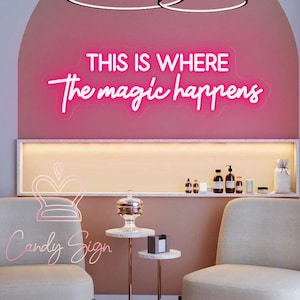 Este é o lugar onde a mágica acontece Placa de néon, decoração de néon de salão de beleza personalizado, placa de LED para sala de beleza, placa de escritório de beleza rosa, placa de festa de casamento