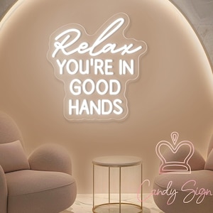 Insegna al neon Relax You're In Good Hands, insegna al neon LED per salone personalizzata, decorazione per salone di bellezza, decorazione per studio spa, insegna per attività di parrucchiere, arte per decorazioni per saloni
