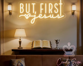 But First Jesus Neon Sign, Custom Jesus LED Light, Religious Faith Sign, Christian Home Wall Decor, Jesus Lover Gifts