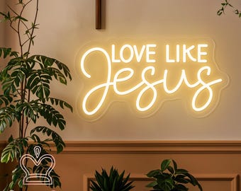 Love Like Jesus LED Neon Sign, Christian Home Decor
