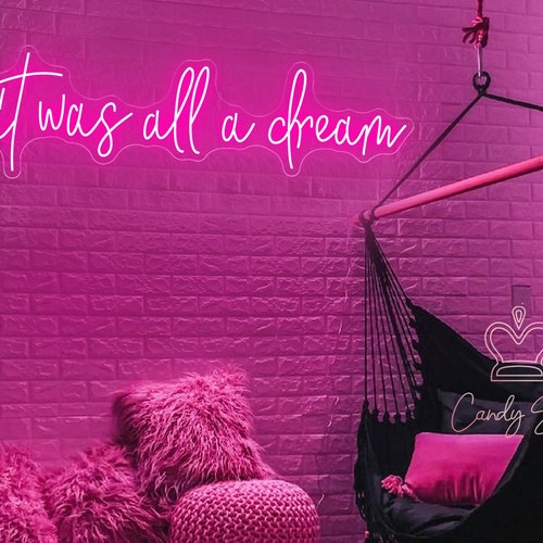 It Was All A Dream Neon Sign Bedroom Wall Decoration Neon Etsy