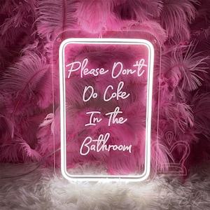 Please Don't Do Coke In The Bathroom Neon Sign,Custom Room Sign,USB Neon Light,3D Engrave Neon Art,Bathroom Decor,Personalized Gifts for Her