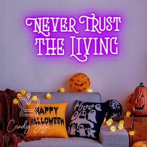 Nunca confie no letreiro de néon vivo, letreiro de néon de Halloween, letreiro assustador, decoração de parede de quarto gótico, decoração de caixão de mansão mal-assombrada, presentes de Halloween