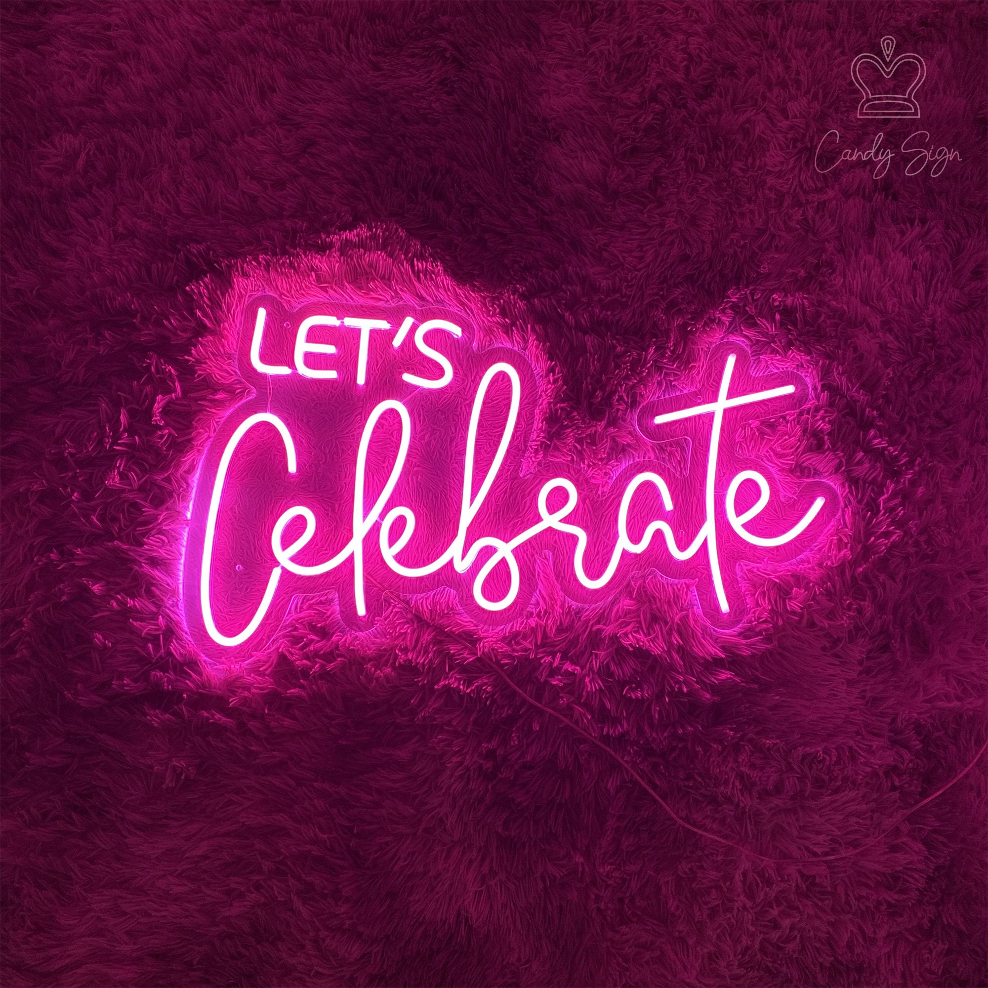 Let's Celebrate Custom Neon Sign Pink Led Neon Light Sign Etsy