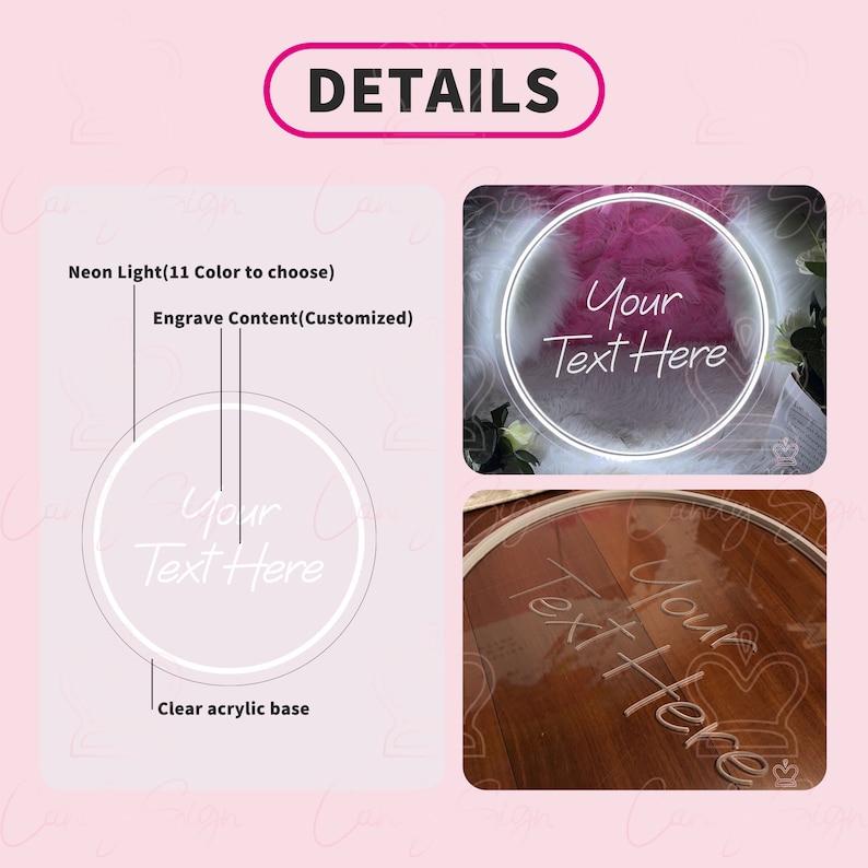 May include: A neon sign with a clear acrylic base. The sign features customizable engraved content and is available in 11 colors. The text "Your Text Here" is displayed in a circular design.