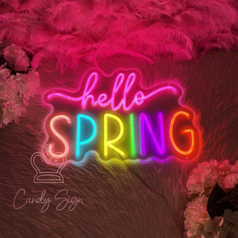 Hello Spring Neon Sign, Custom Spring Home Decor Led Neon Light, Spring ...