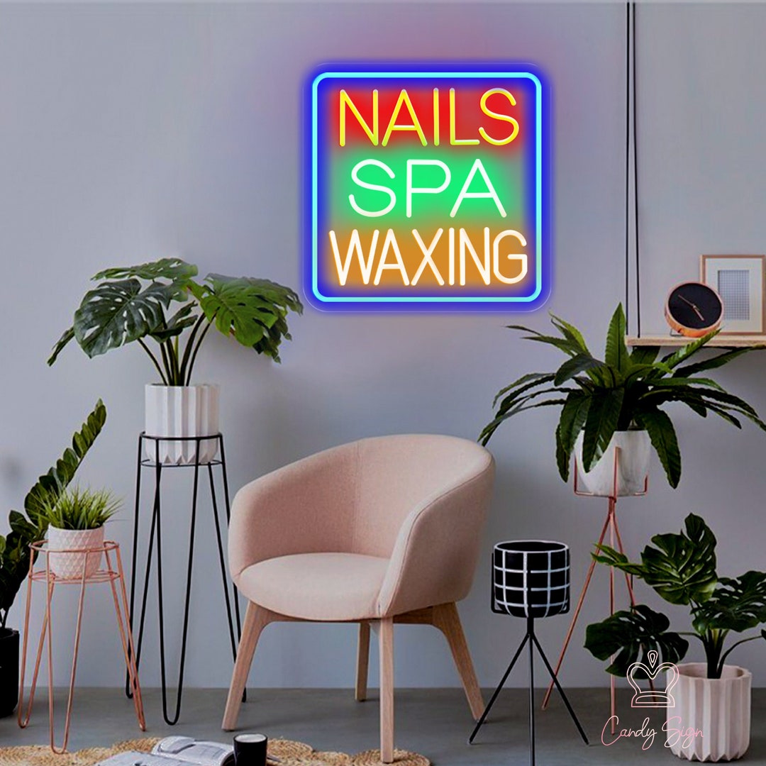Nails Spa Waxing Signcustom Led Lightnail Shop Signneon Etsy