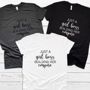 Just a Girl Boss T-Shirt, Girl Boss Shirt
