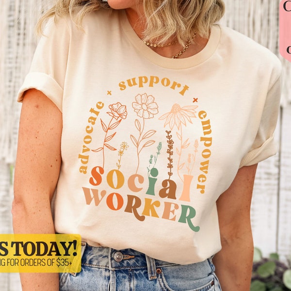 Social Worker Shirt, Social Work shirt, Social Work T-Shirt, Social Worker Gift, Gift for Social Worker, Advocate Support Empower Gifts