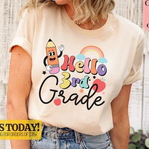 Hello Third Grade Shirt, Back to School, Third Grade Teacher, 3nd Grade, Teacher Shirts, Gifts For Teachers, First Day of School Shirt