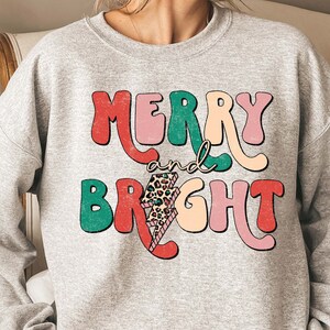 Merry and Bright Sweatshirt, Merry Christmas Shirt for Women, Christmas Crewneck Christmas Sweater, Holiday Sweatshirt for Women