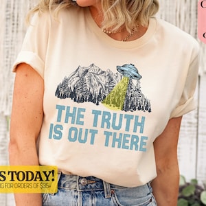 UFO The Truth is Out There Shirt, Vintage UFO Shirt, Cool Alien Shirt, Funny Alien Shirt, Space Lover Shirt, UFO Gift, Alien Movie Shirt