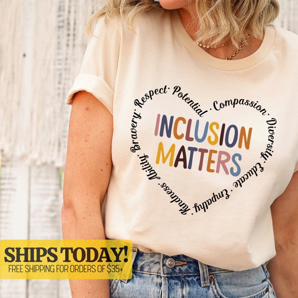 Inclusion Matters Shirt, Autism Awareness Shirt, Special Education Shirt, Autism Mom Heart Shirt, Dysleixa Shirt, Autism Support Shirt