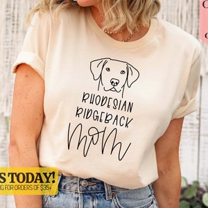 Rhodesian Ridgeback Mom Shirt, Ridgeback Mom Gift, Dog Mama Shirt, Gift For Dog Lover, Pet Owner Shirt, Dog Mom Gift