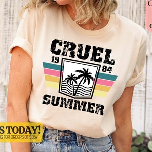 Cruel Summer 1984 T-Shirt, Girls Vacation Shirt, Funny Summer Shirt, Summer Woman Shirt, Beach Shirt, Beach Vacation Shirt, Summer Tank Top