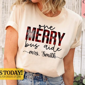 Custom One Merry Bus Aide Shirt, Fun School Bus Driver Aide Tshirt, Christmas School Bus Driver Aide Shirt, Bus Driver Aide Christmas Gift