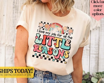 I Love My Job for All the Little Reasons Shirt, Teacher Love Outfit, Teacher Gift, Science T-Shirt, Teacher School, School Counselor