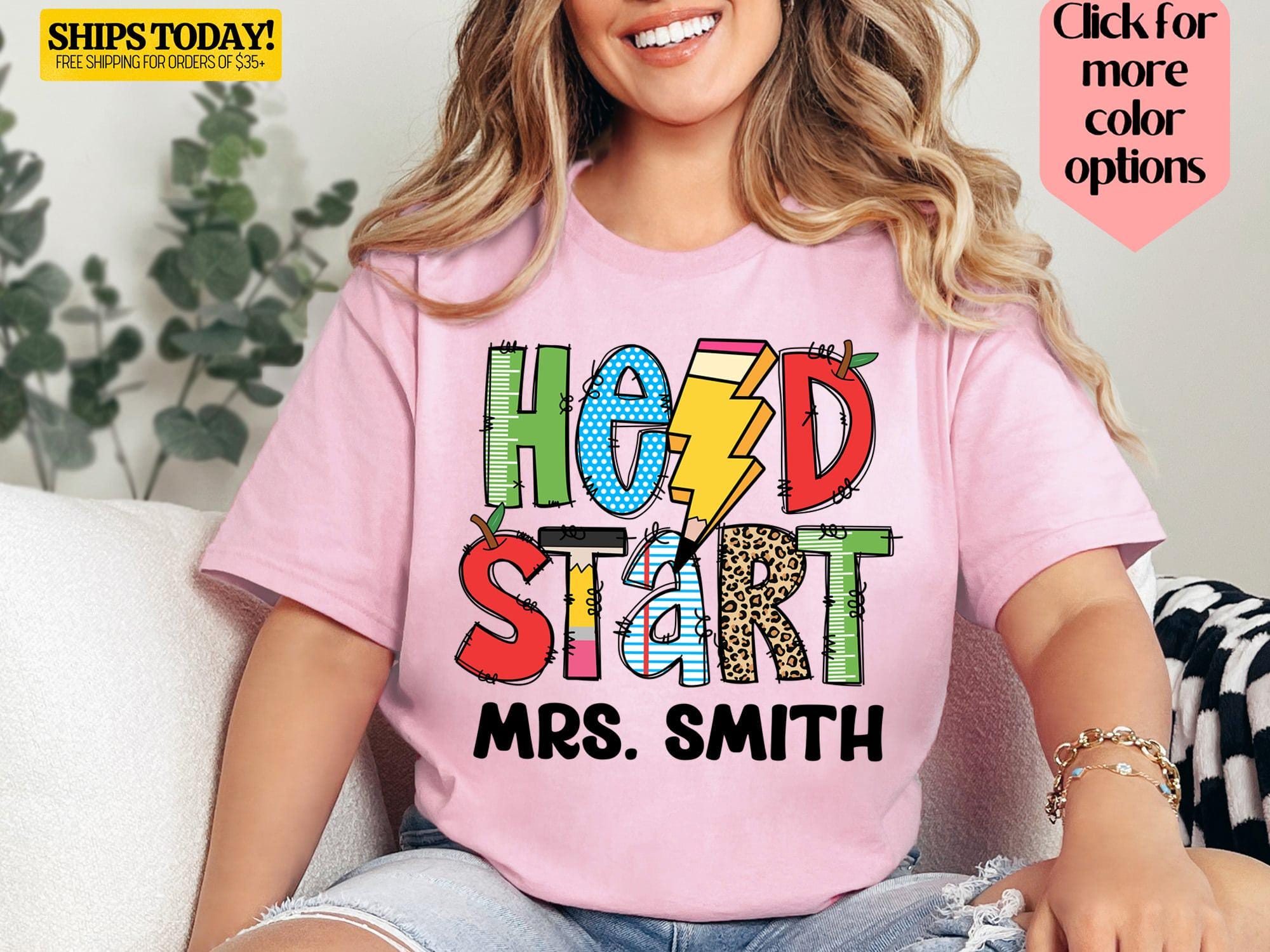 Personalized Head Start T-Shirt, Custom Teacher Name Shirt, Back To School Shirt, Headstart Teacher Gift, Elementary School Tee