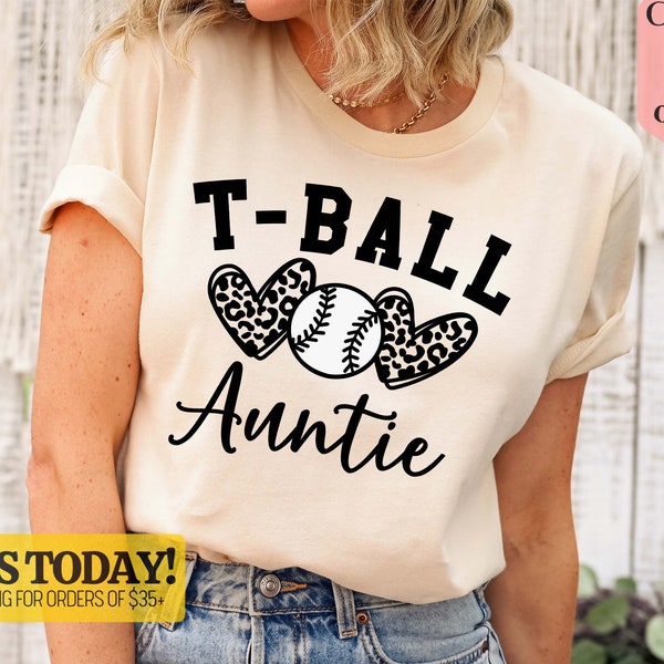 T-Ball Aunt Shirt, T Ball Auntie Shirt, Baseball Aunt Shirt, Baseball Lover Shirt, Softball Auntie Shirt, Baseball T Shirt, Baseball Aunt