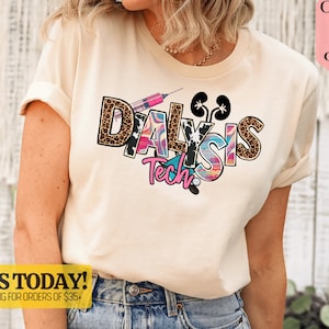 Dialysis Tech Shirt, Dialysis Shirt, Nephrology Nurse Shirt, Gift for Hemodialysis, Nephrology Technicians Tshirt, Appreciation Gift