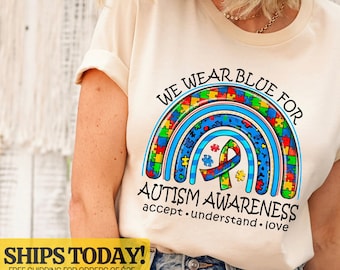 Autism Shirts Awareness TShirt, In April We Wear Blue, Autism Month, In April We Wear Blue, Infinity Autism, Autism Group Rainbow Shirts