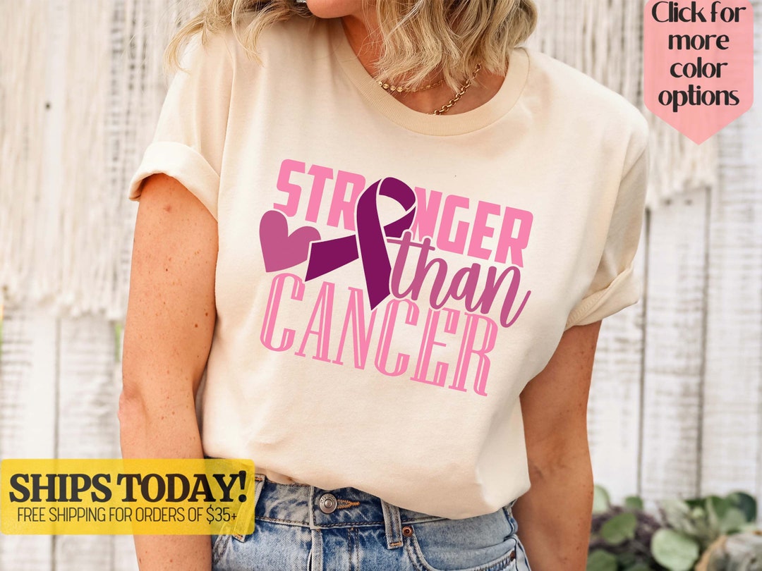 Stronger Than Cancer T-shirt Cancer Awareness Shirt Cancer - Etsy