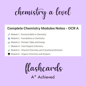 Può includere: Un set di flashcard digitali per Chimica di livello A, con note sui moduli per OCR A. L'immagine ha uno sfondo viola chiaro con le parole "chemistry a level" e "flashcards" in corsivo nero. È presente anche il testo "A* Achieved".