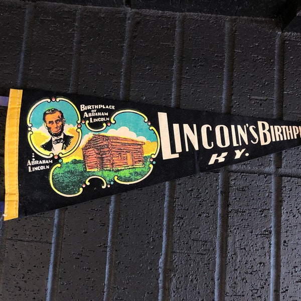 Vintage Lincoln’s Birthplace pennant 1950s