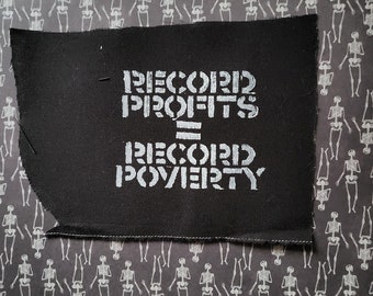 Record profits is record poverty punk cloth patch