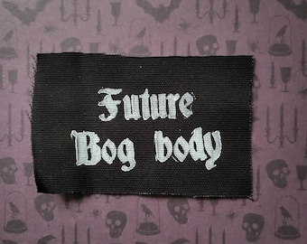 Future Bog Body punk cloth patch