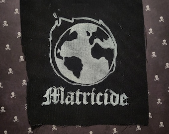 Matricide  mother earth punk cloth patch