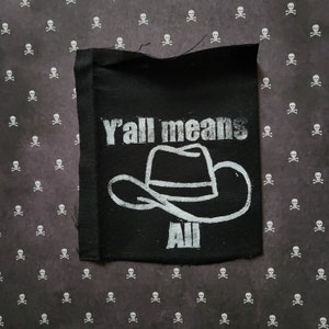 Yall means all punk cloth patch