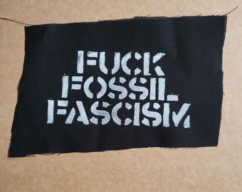 Fk fossil fascism punk cloth patch