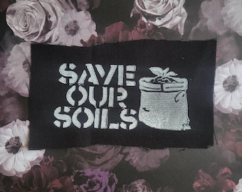 save our soils punk cloth patch