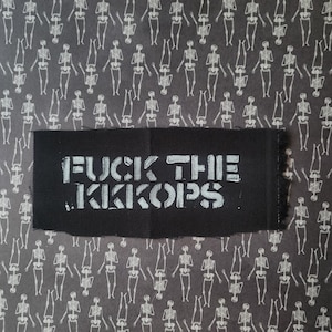 Fk the KKKops punk cloth patch