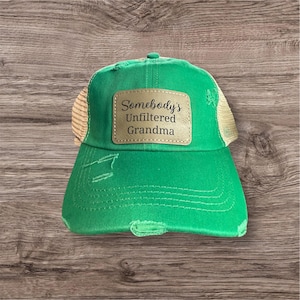 Somebody's Unfiltered Grandma Hat, Laser Engraved Criss Cross Women's Cap