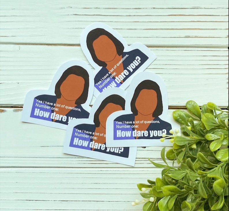 Kelly Kapoor “how Dare You” Sticker - Etsy